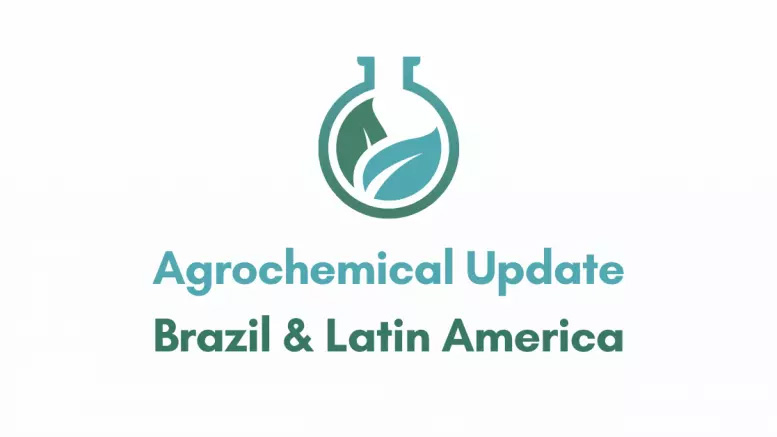 AgriBrasilis – Agrochemical Update Brazil & Latin America – 04/05/2023